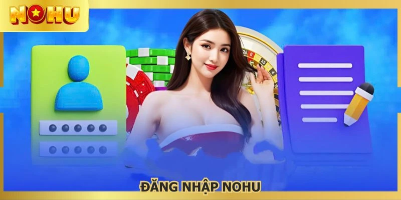 Đăng nhập NOHU